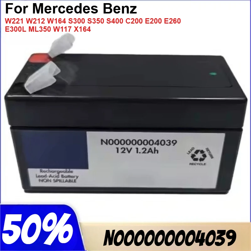 

12V 1.2Ah N000000004039 Auxiliary Battery For Mercedes Benz W221 W212 W164 S300 S350 S400 C200 E200 E260 E300L ML350 W117 X164