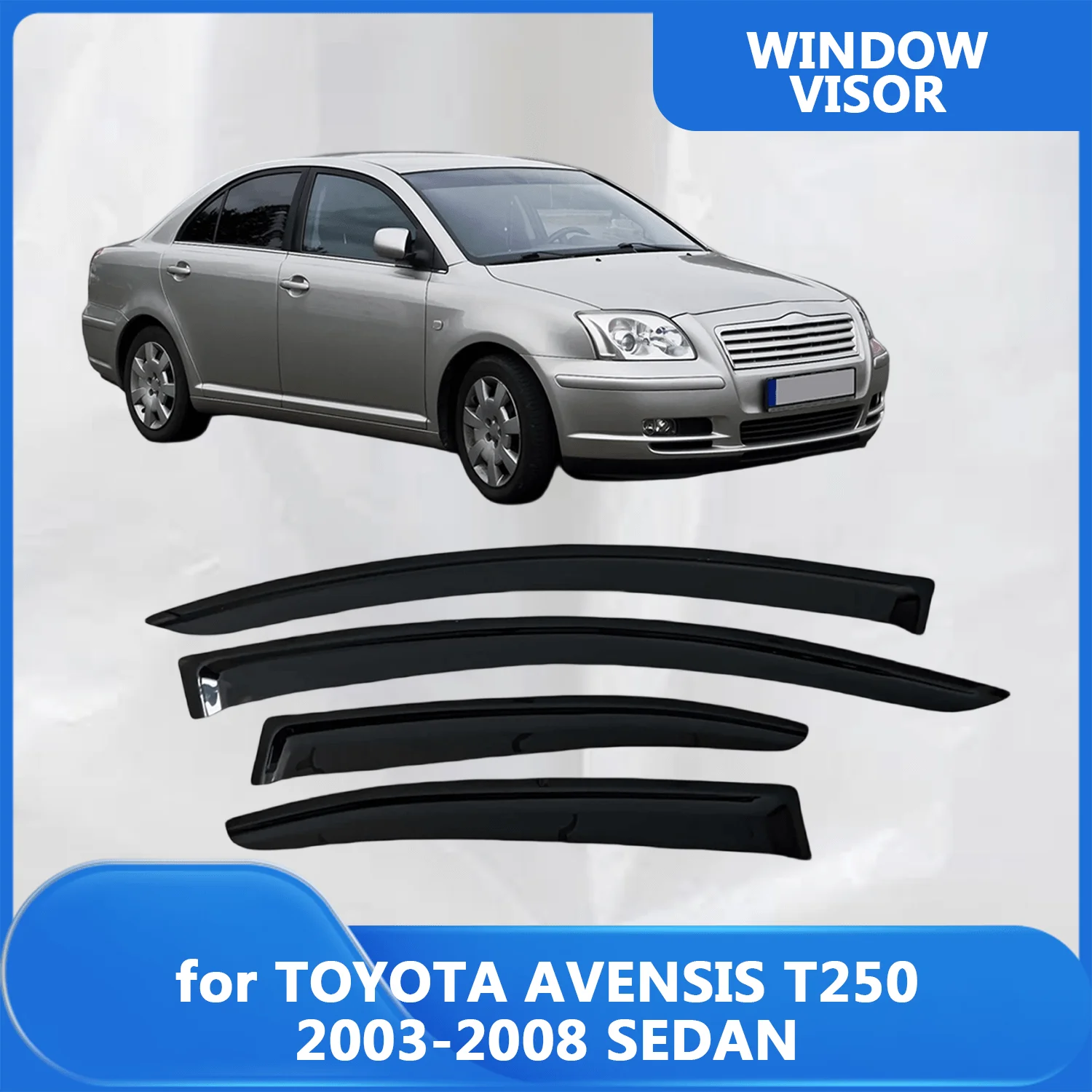 

Window Visor for TOYOTA AVENSIS T250 2003 2004 2005 2006 2007 2008 SEDAN Wind Deflectors Rain Guards Door Visor Vent