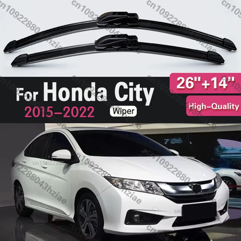 Wiper Blades For Honda City GM4 GN Grace Ballade 2015~2022 Windshield Windscreen Clean Naturl Rubber 26