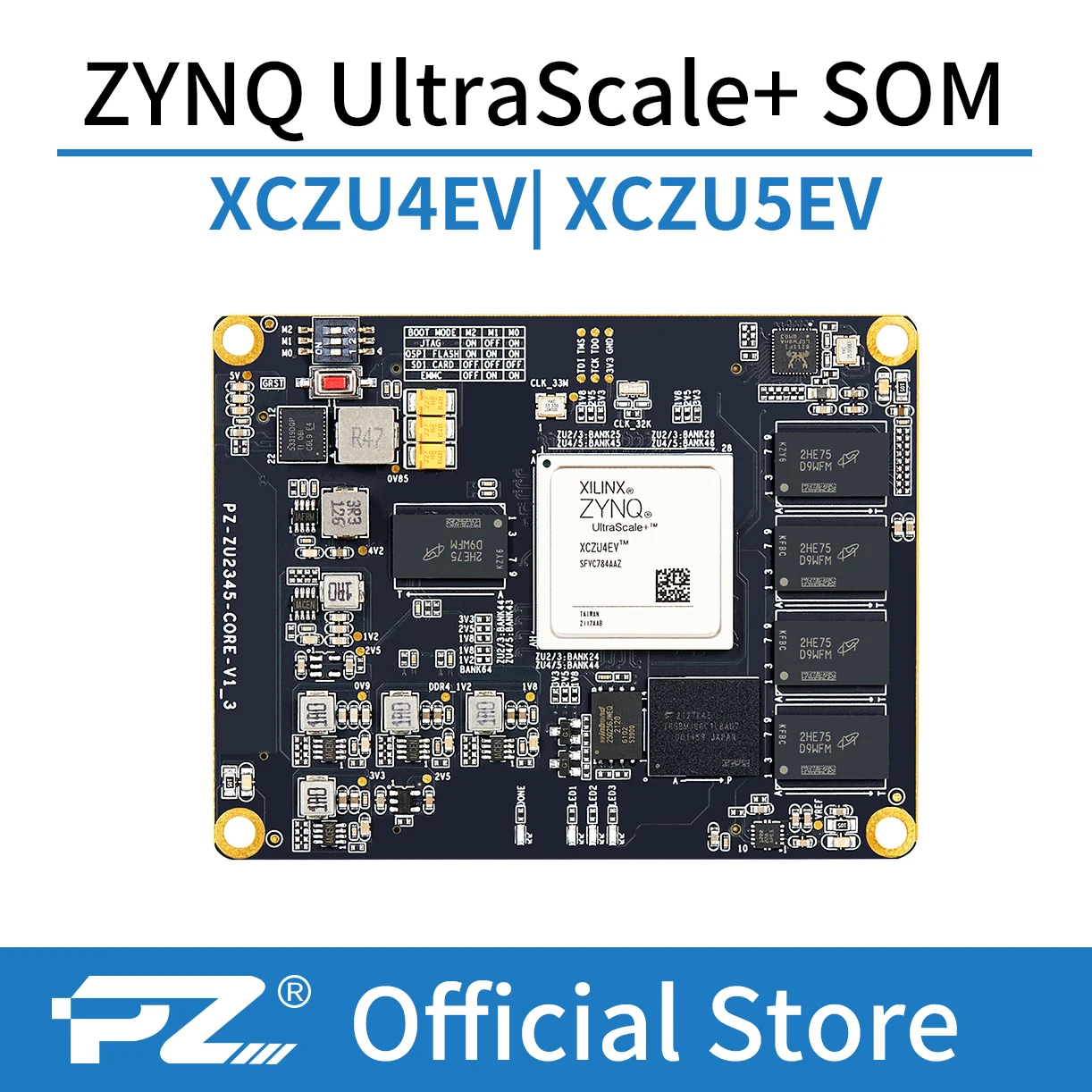 PUZHI SoM ZU4EV ZU5EV : Xilinx ZYNQ UltraScale XCZU4EV  XCZU5EV FPGA Core Board Industrial Grade System on Module 4EV 5EV