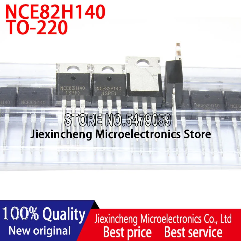 100%New original 10PCS NCE82H140 TO-220 N-CH MOSFET 82V/140A TO220