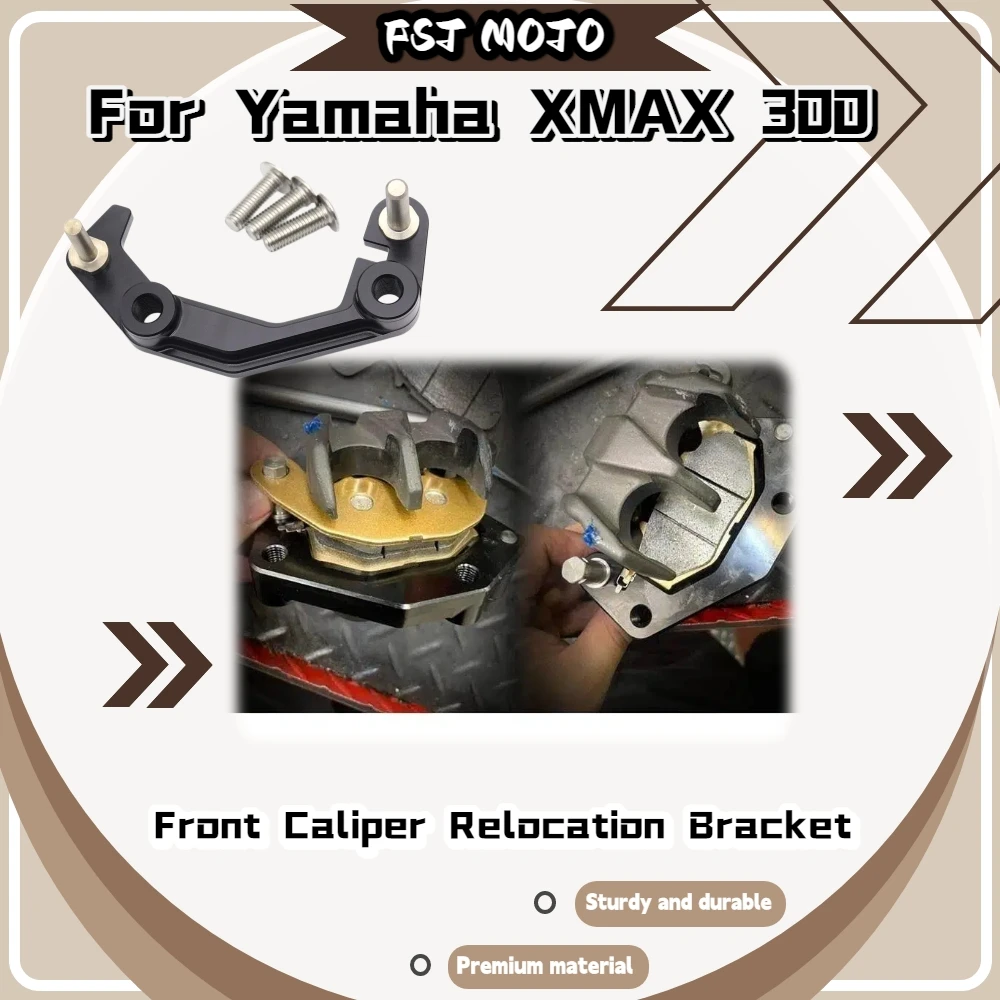 For Yamaha XMAX300 Modified Front Brake Caliper Relocation Mount Durable Bracket Mod Accessories