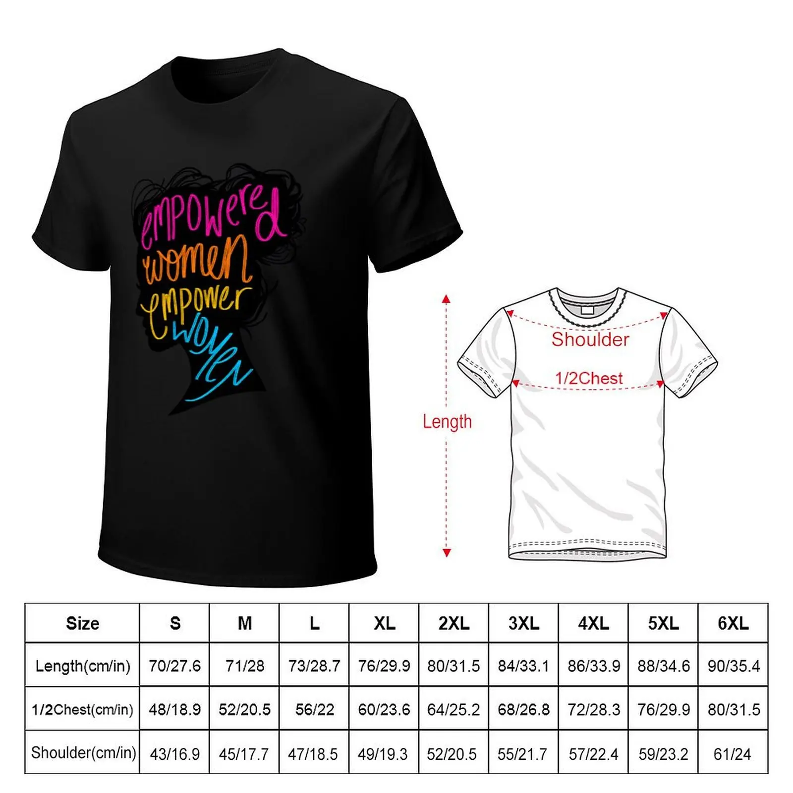 Empowered Women Empower Women T-Shirt t shirt for man 100 percent cotton T-Shirt