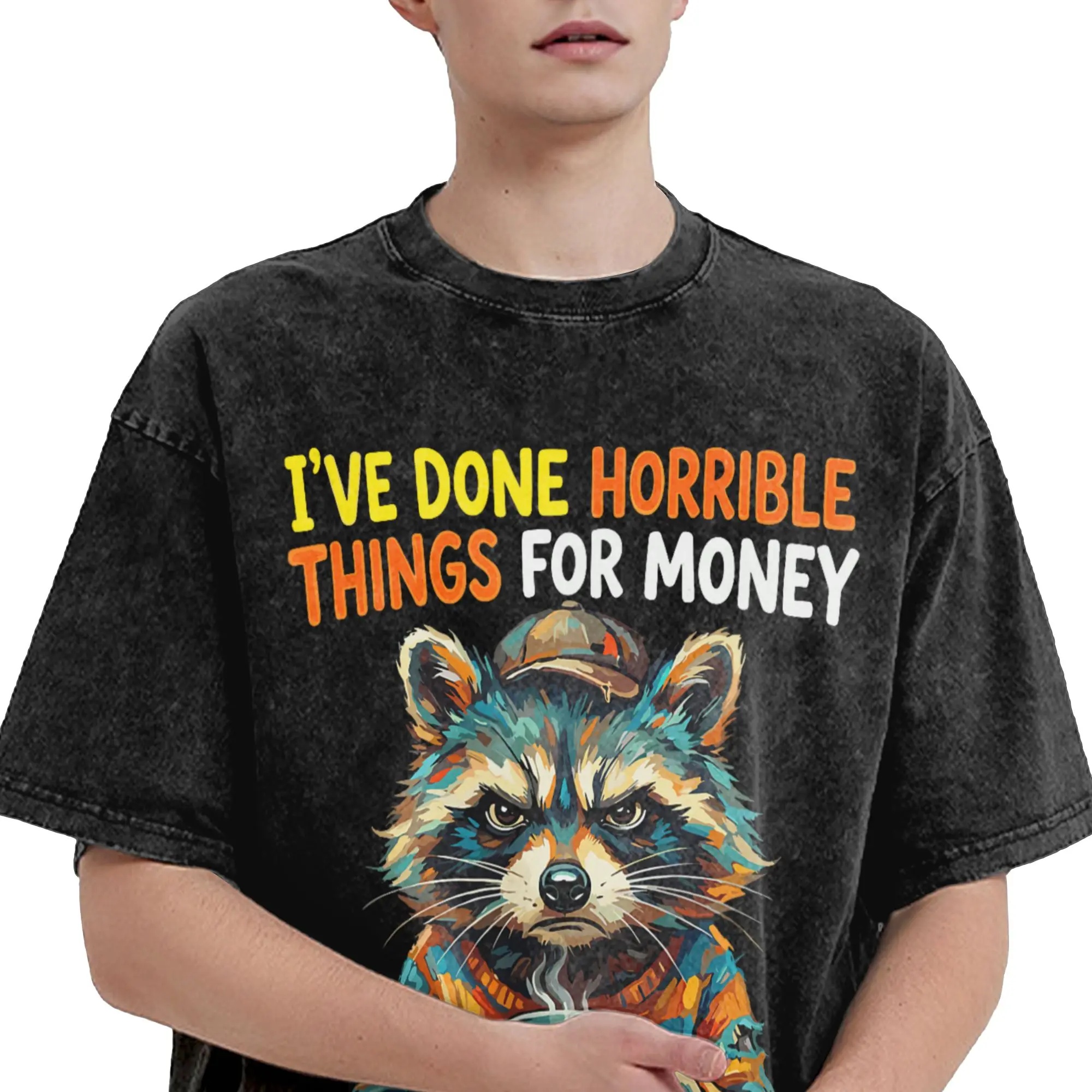 I've Done Horrible Things for Money T Shirt Hip Hop Washed Cotton Harajuku T-Shirts  Casual for Men Women Streetwear