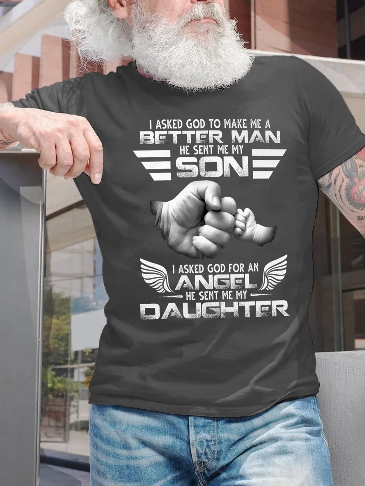 I Asked God To Make Me A Better Man Son Angel Daughter Men's T-Shirt