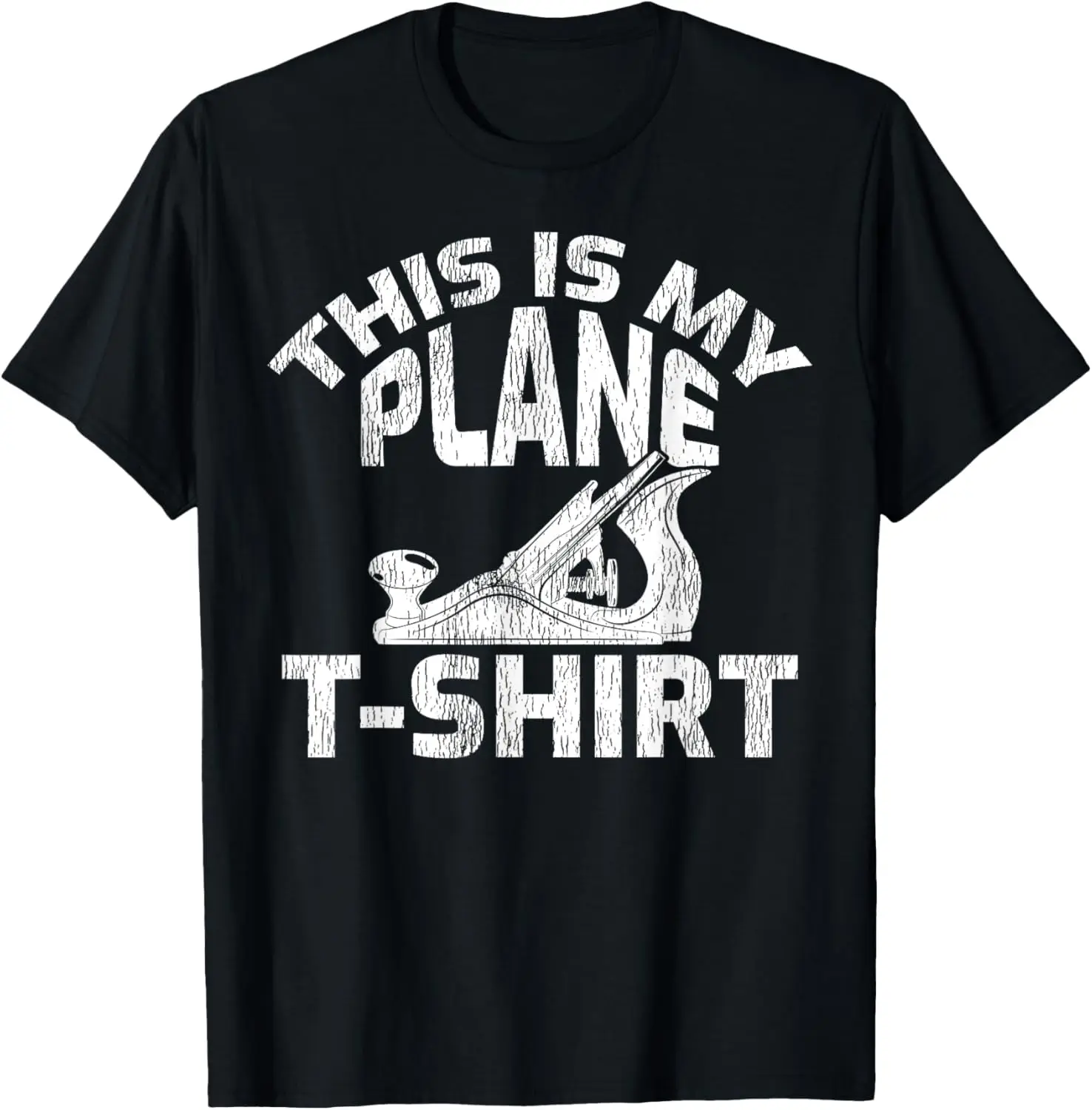 This Is My Plane T-Shirt - Funny Wood Planer Woodworker T-Shirt