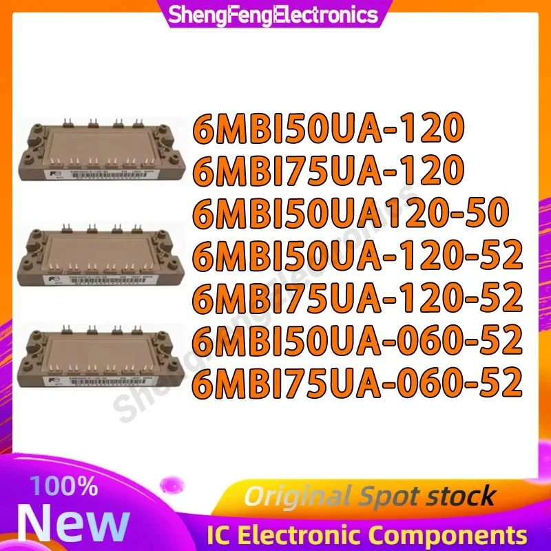 

6MBI50UA-120 6MBI75UA-120 6MBI50UA120-50 6MBI50UA-120-52 6MBI75UA-120-52 6MBI50UA-060-52 6MBI75UA-060-52 IGBT MODULE IN STOCK