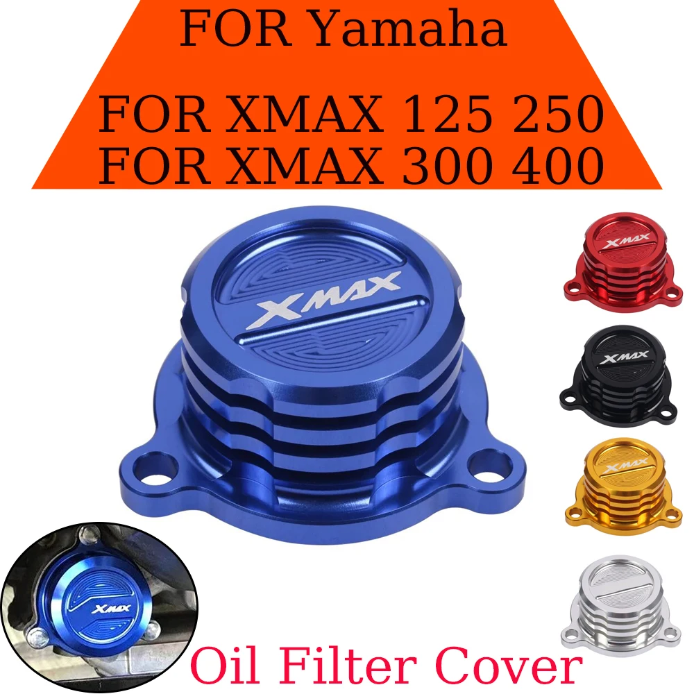 Motorcycle Engine Fuel Filter Oil Tank Cover Cap CNC Aluminum Accessories FOR Yamaha XMAX250 XMAX X-MAX 250 300 400 2017 - 2020