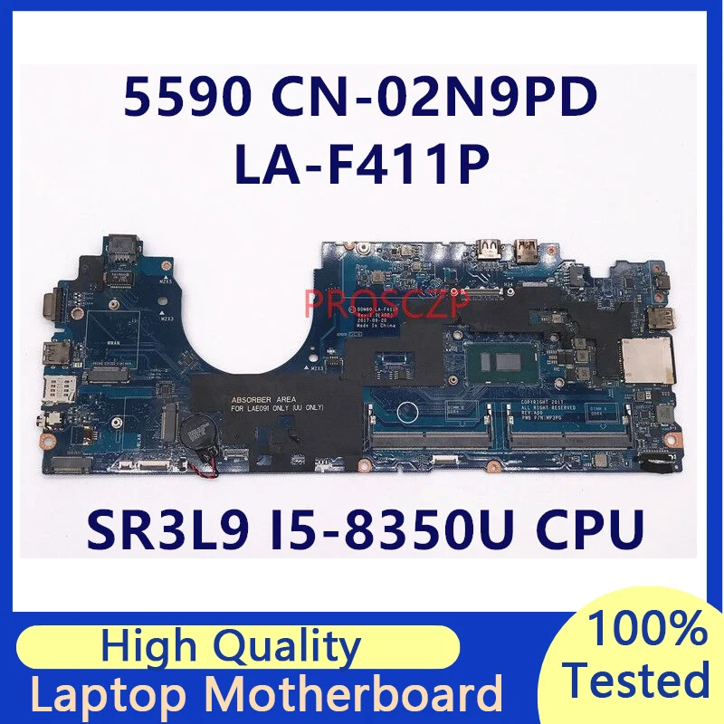 

CN-02N9PD 02N9PD 2N9PD Mainboard For Dell 5590 Laptop Motherboard With SR3L9 I5-8350U CPU LA-F411P 100% Full Tested Working Well