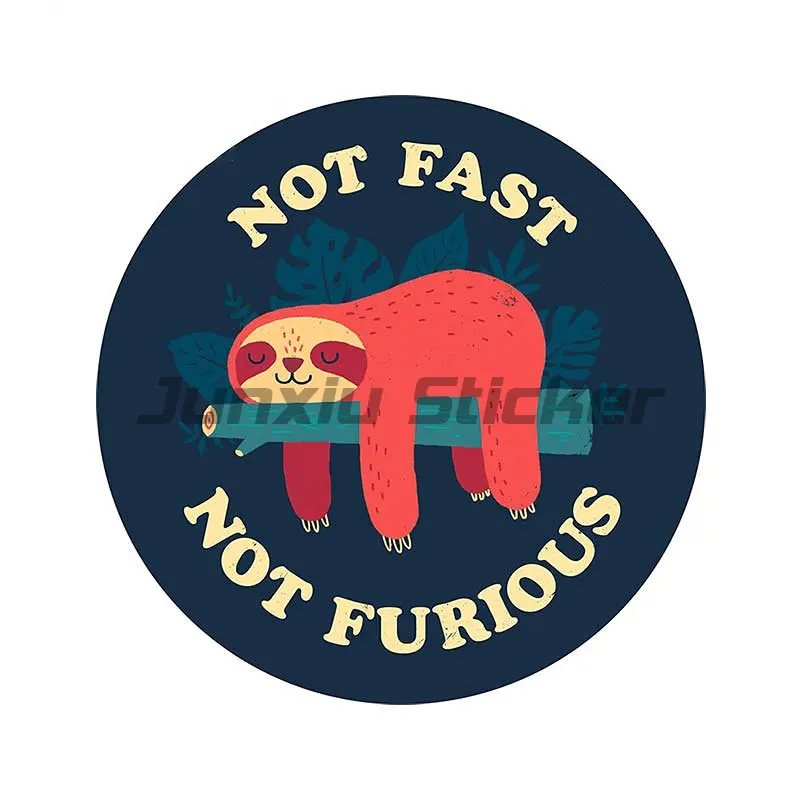 Not Fast Not Furious Go Wild Adventure Hellfish Car Sticker Rear Windshield Trunk Decals Vinyl Sloth The Deadliest Sin Stickers