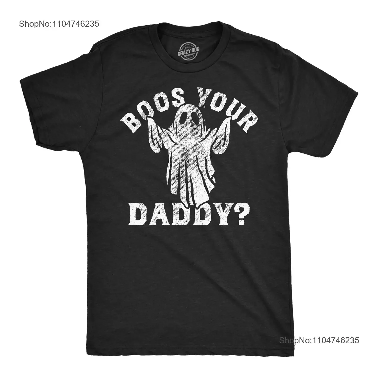

Мужская забавная футболка Boos Your Daddy Саркастический Хэллоуин Призрак Для винтажной стираной дизайнерской одежды унисекс Универсальная слегка
