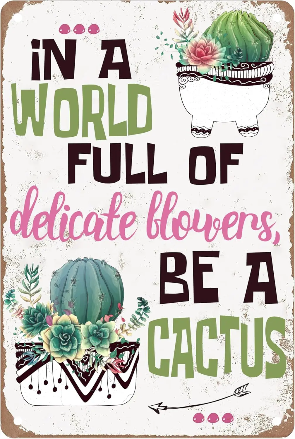 Be A Cactus Metal Tin Retro Sign Succulent Plant Vintage Kitchen Garden Home Summer Wall Decor for Bar Restaurant Cafes Pub sign