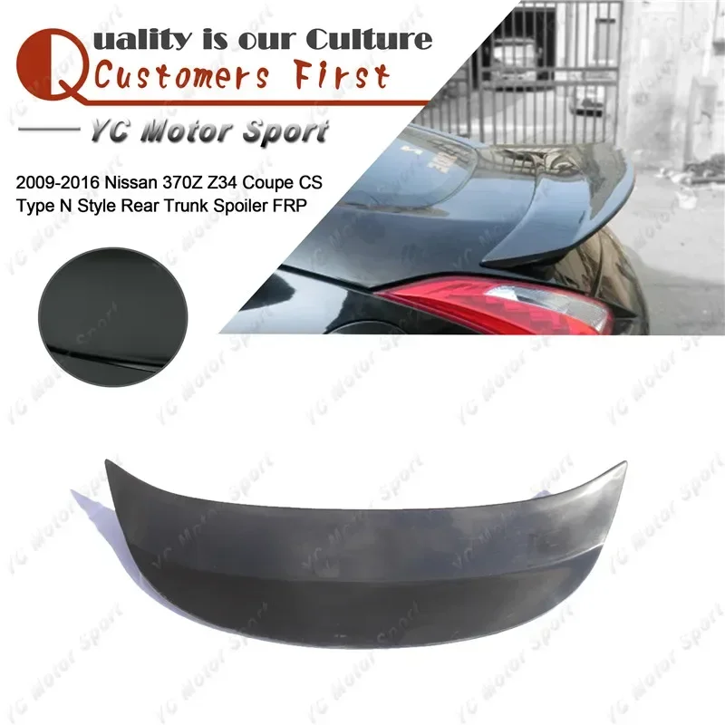 

Car Accessories FRP Fiber Glass CS Type N Style Trunk Spoiler Fit For 2009-2016 370Z Z34 Coupe Rear Spoiler Wing