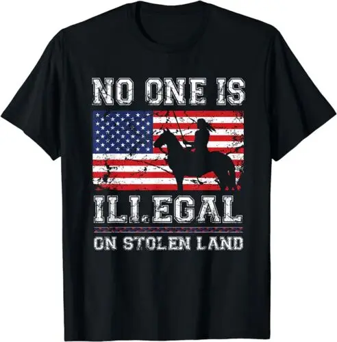 

BEST TO BUY No One is illegal on Stolen Land T-Shirt