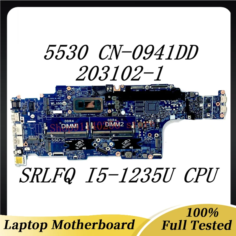 

Mainboard CN-0941DD 0941DD 941DD For Dell Latitude 5530 Laptop Motherboard 203102-1 With SRLFQ I5-1235U CPU 100% Full Tested OK