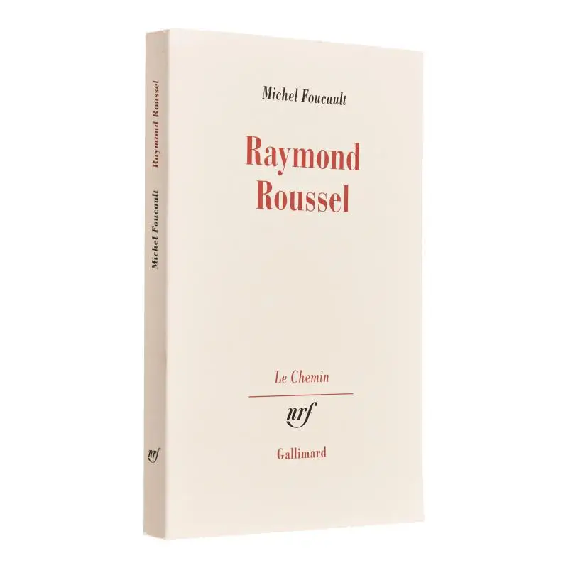 

Raymond Roussel Michel Foucault Gallimard 9782070224838 Book