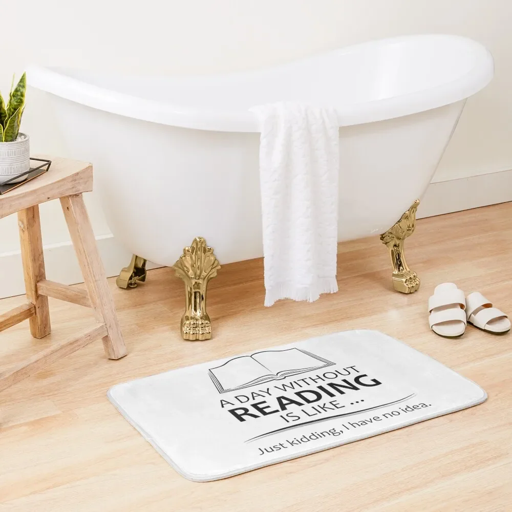 

Reading Teacher Gifts - A Day Without Reading Funny Gift Ideas for Book Lovers Readers & Teachers Bath Mat