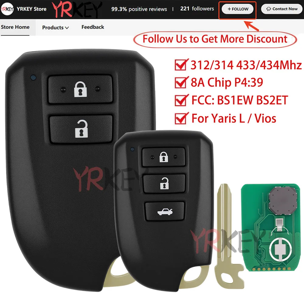 YRKey- Remote Key For Toyota YARIS L VIOS 2/3 Buttons 0010 0011 0182 312/314 433/434mhz 8A Chip P4 39 FCC BS1EW BS2ET Smart Key