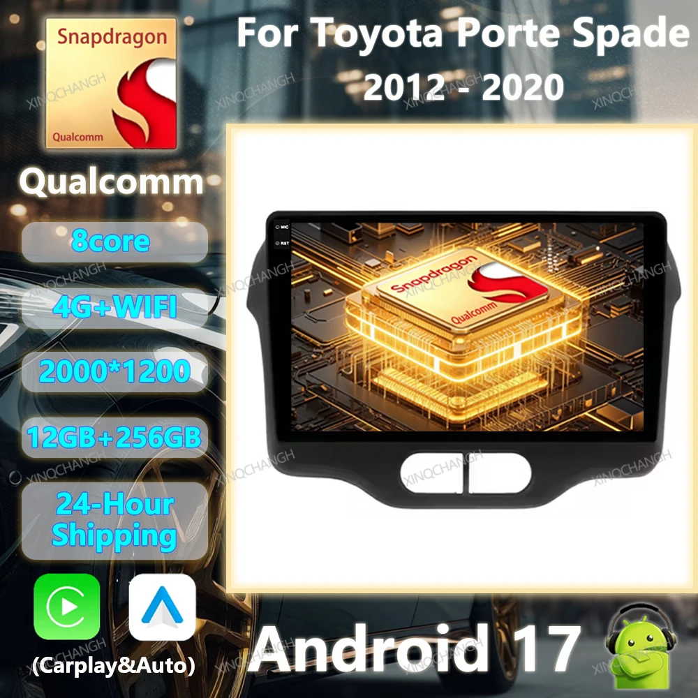 Android 17 Car Radio For Toyota Porte Spade 2012 - 2020 BT 2DIN QLED Qualcomm Carplay Auto Multimedia Video Player Head Unit GPS