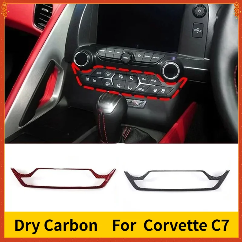 

For Chevrolet Corvette C7 Real Dry Carbon Fiber 14-2019 Central Control Volume Mode Panel Frame Sticker Accessories Modification