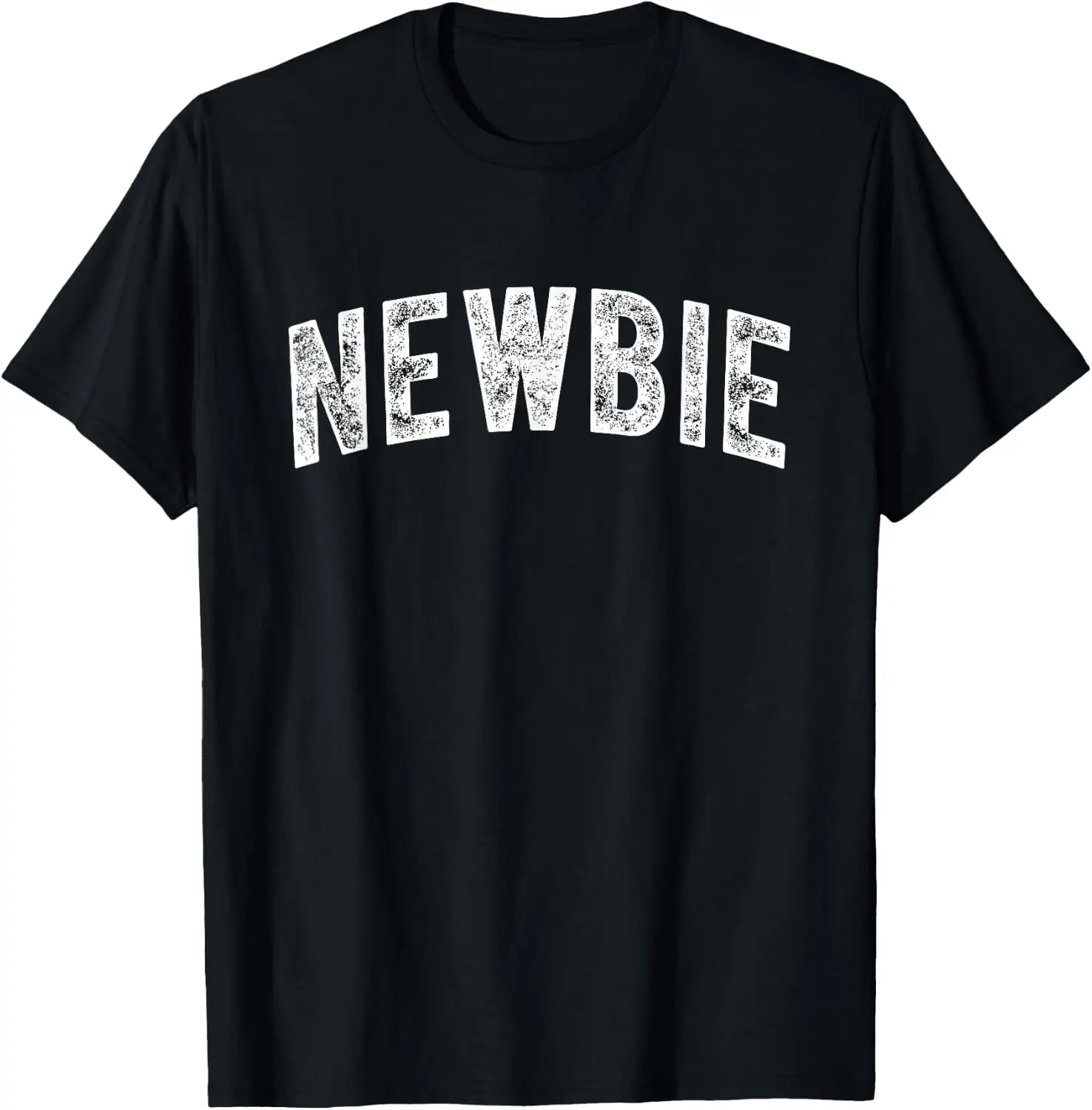 Newbie T-Shirt 100% Cotton Trendy Y2K Short-Sleeve Tee – Soft, Quick-Drying, & Moisture-Wicking; Ideal for Sports or Casual Wear; Great Gift for Christmas or Halloween.