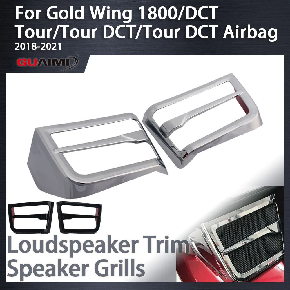 

For Goldwing GL 1800 F6B GL1800 Tour DCT Airba 2018 2019 2020 2021 Motorcycle Accessories Front Chrome Speaker Grille Cover