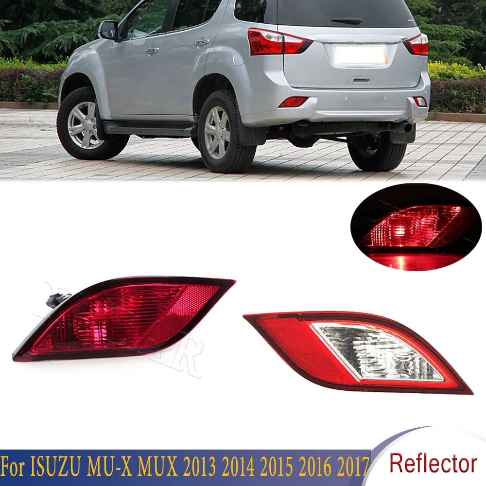 Rear Bumper Reflector Auto Parts Brake Lamp Rear Stop Tail Light For ISUZU MU-X MUX 2013 2014 2015 2016 2017