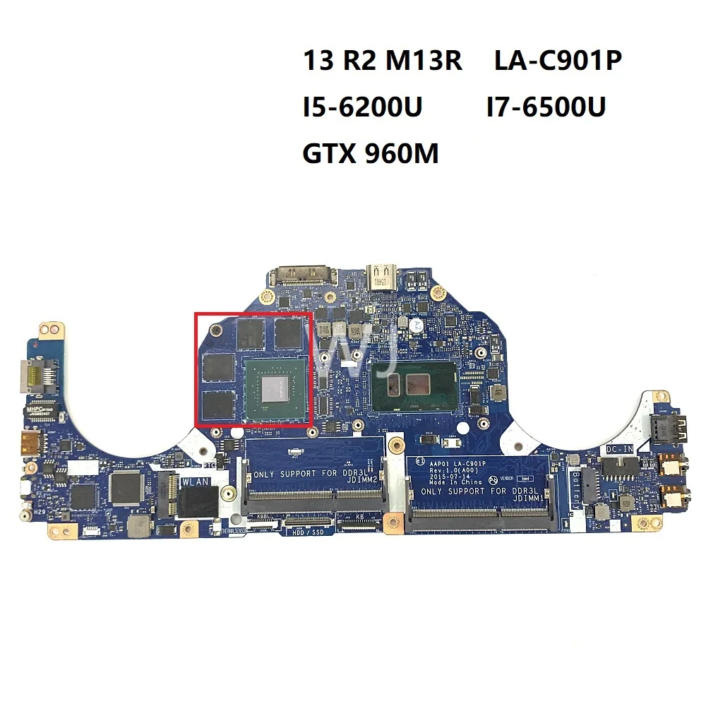 LA-C901P Per dell 13 R2 M13R Scheda Madre Del Notebook CN-0NHYX3 0V3TCJ 0VC62V Mainboard con i5-i7 CPU GTX 960M