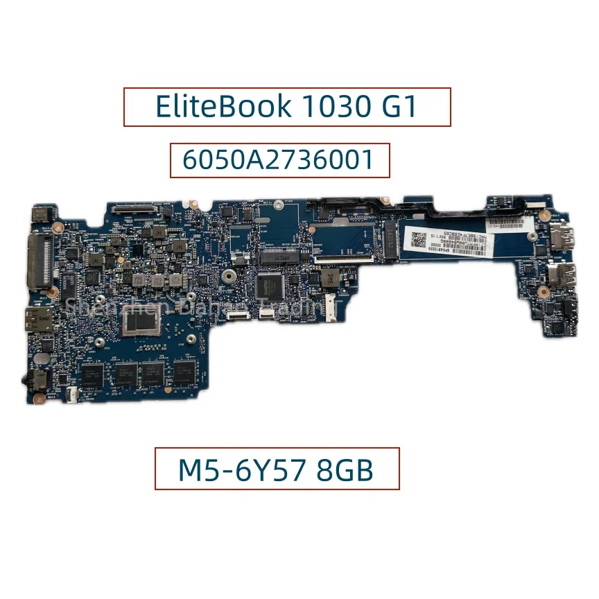 

6050A2736001 For HP EliteBook 1030 G1 Laptop Motherboard With M5-6Y57 8GB-RAM 842327-001 842327-601 Mainboard Fully Tested