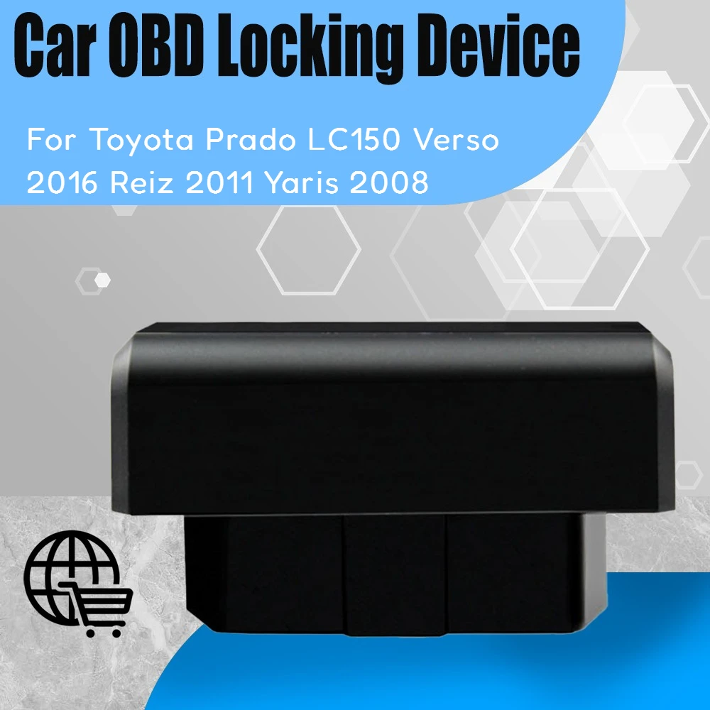 

Интеллектуальный контроллер автомобильного дверного замка OBD для Toyota Prado LC150 Verso 2016 Reiz 2011 Yaris 2008, аксессуары