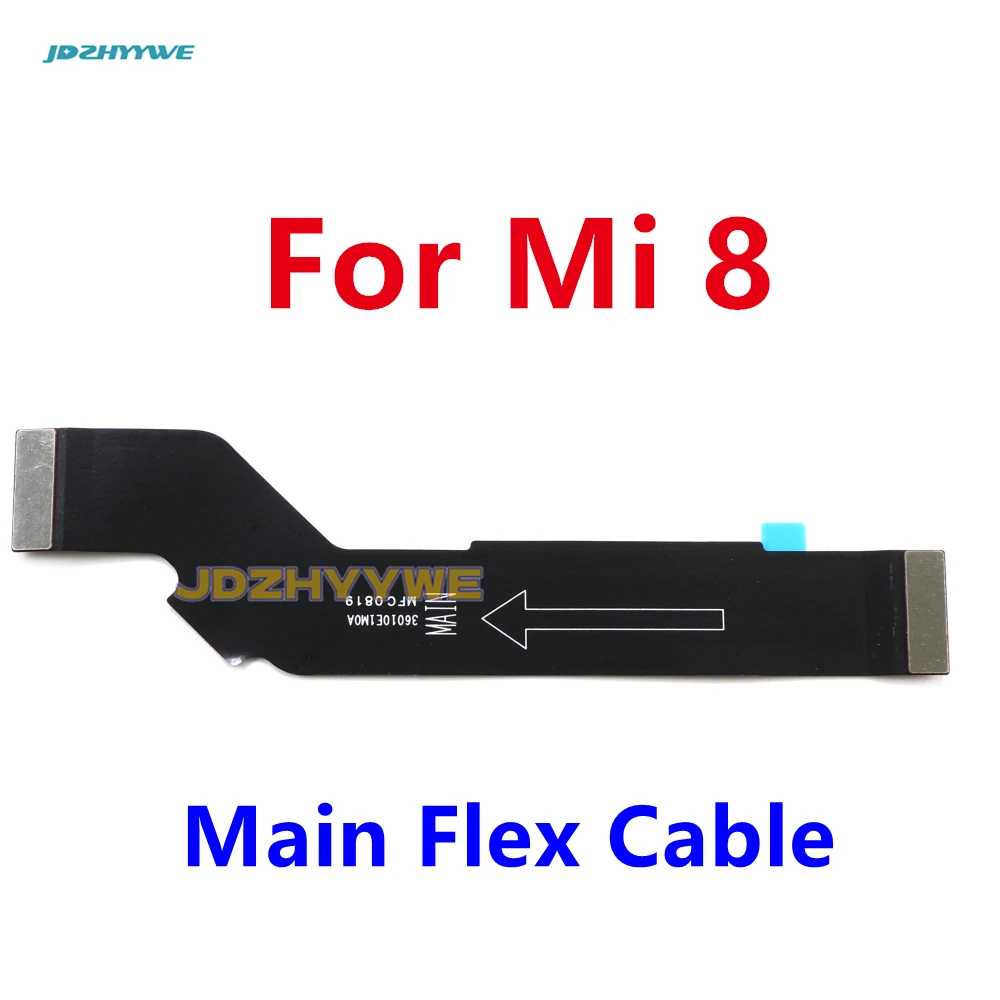 Main board  Flex Cable For Xiaomi Mi 8 9 Lite Se 9T Mi8 Mi9 8SE 9SE Connect Mainboard To LCD  Screen Ribbon Repair Parts