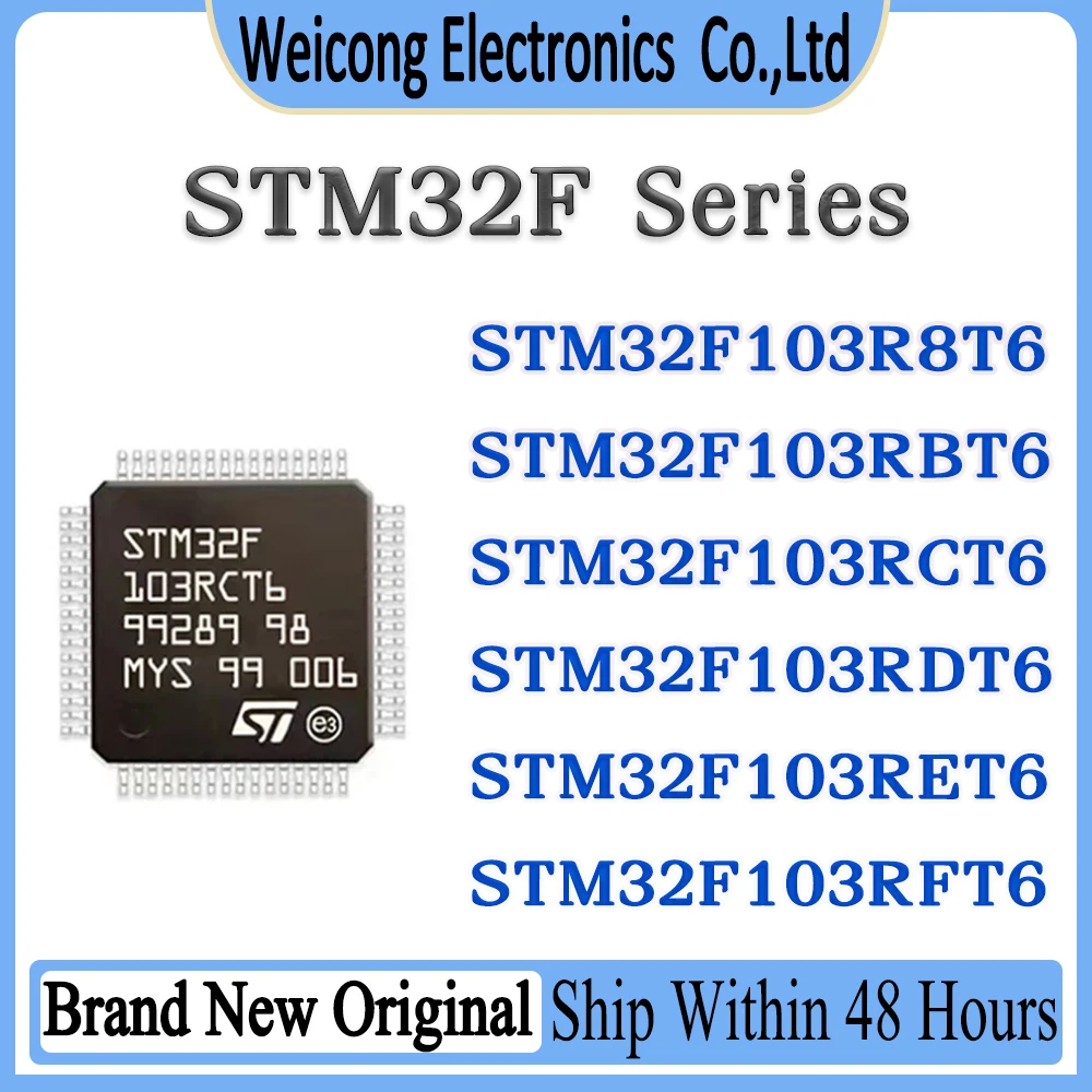 STM32F103R8T6 STM32F103RBT6 STM32F103RCT6 STM32F103RDT6 STM32F103RET6 STM32F103RFT6 STM32F103 STM32F STM32 STM ST IC MCU Chip