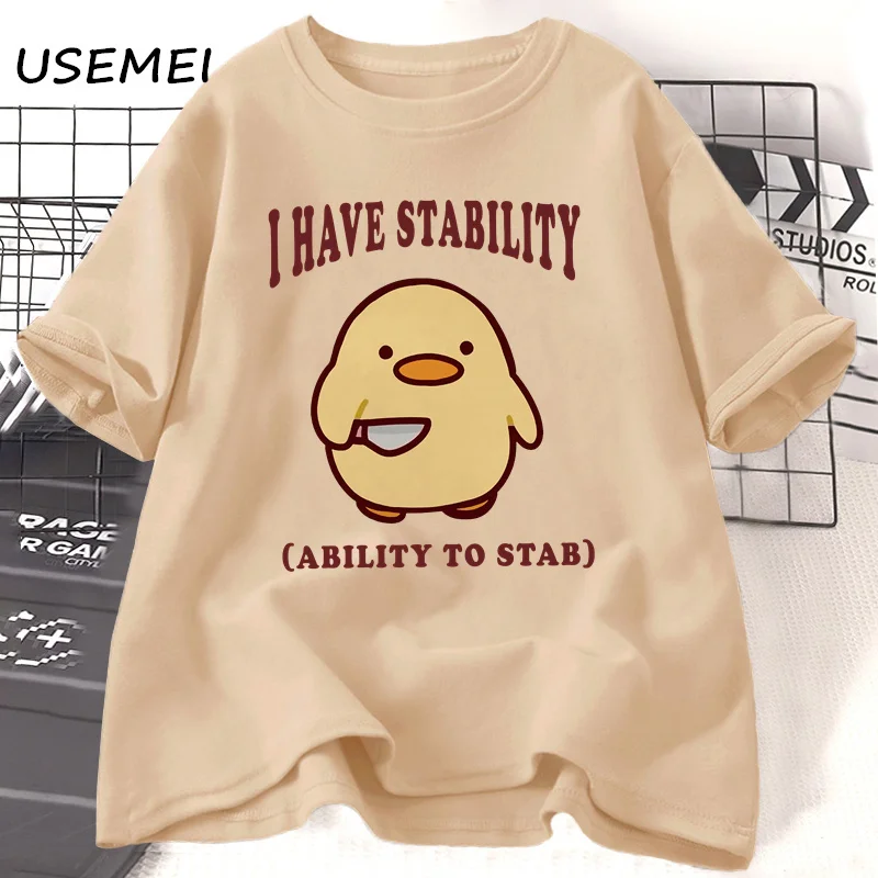 I Have Stability Ability To Stab T-shirt Women Casual Short Sleeve T Shirt Women Trending Funny Duck Graphic T Shirts Clothing