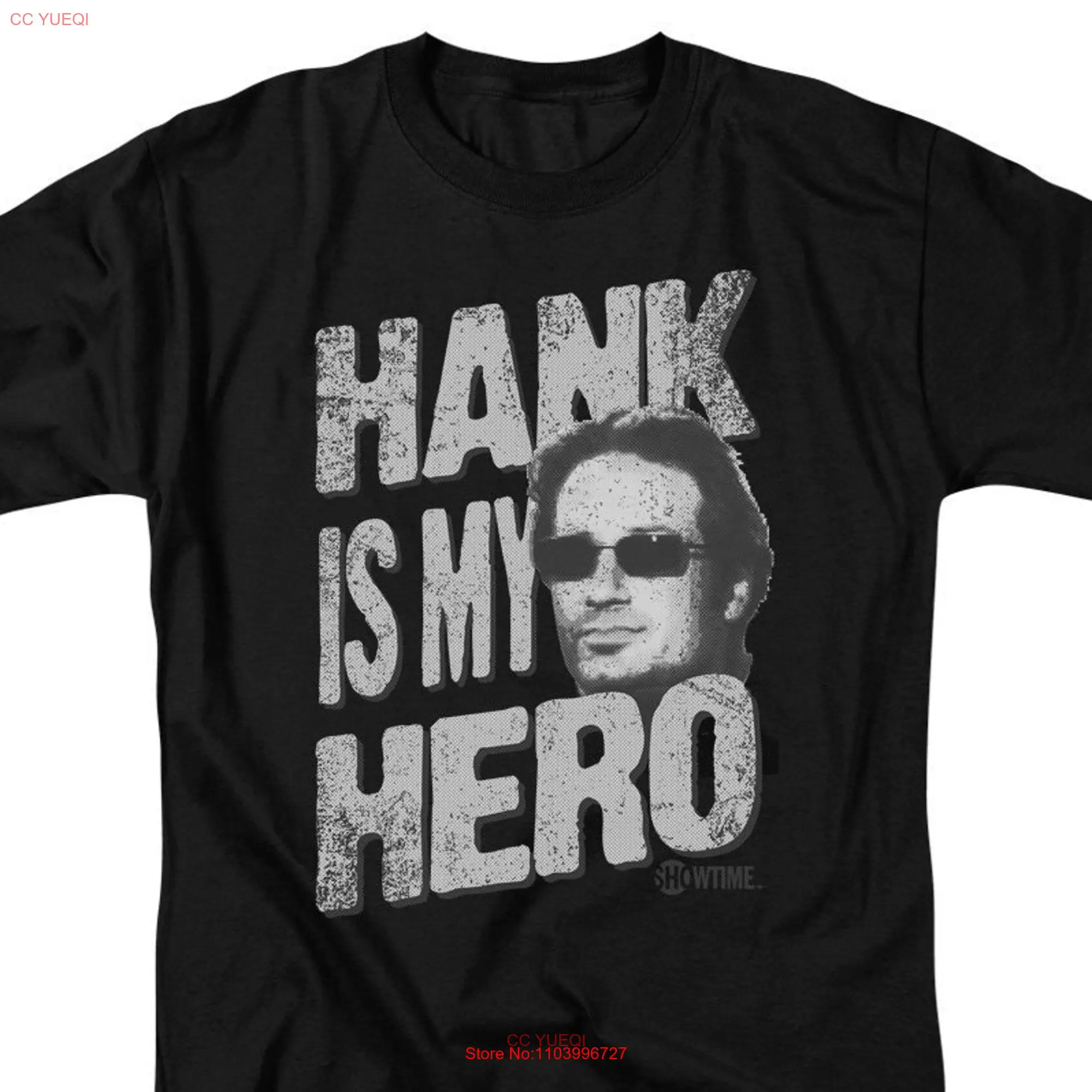 Californication Hank Is My Hero Black T Shirt long or short sleeves