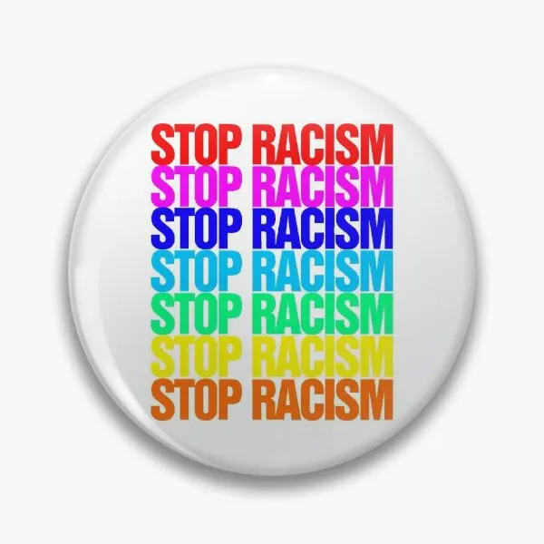 Stop Racism  Soft Button Pin Women Brooch Lover Badge Lapel Pin Gift Jewelry Clothes Collar Cute Fashion Creative Hat Decor