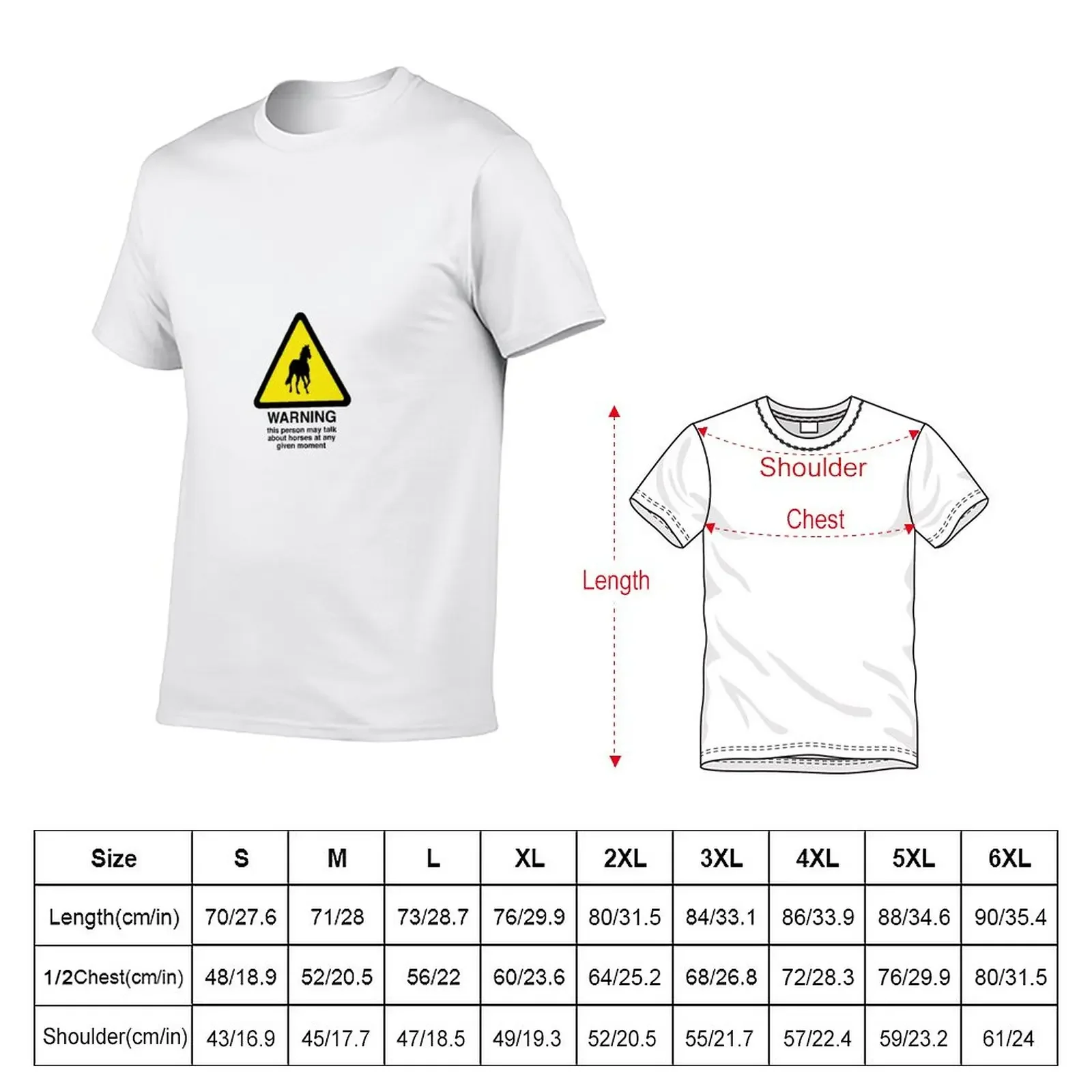 New Warning Sign - May Talk About Horses at Any Time T-Shirt oversized t shirts funny t shirt T-shirt men