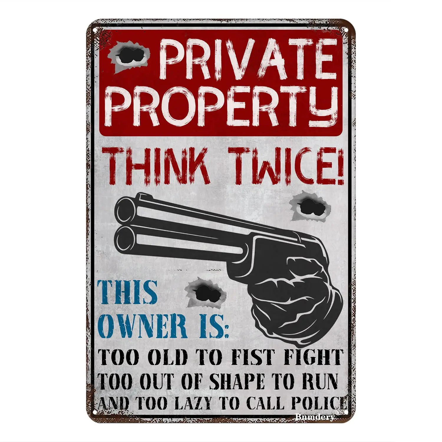 Warning Private Property Think Twice Retro Metal Sign Home Kitchen Bar Cafe Yard Club Cave Wall Decor Vintage Tin Sign 8x12 Inch