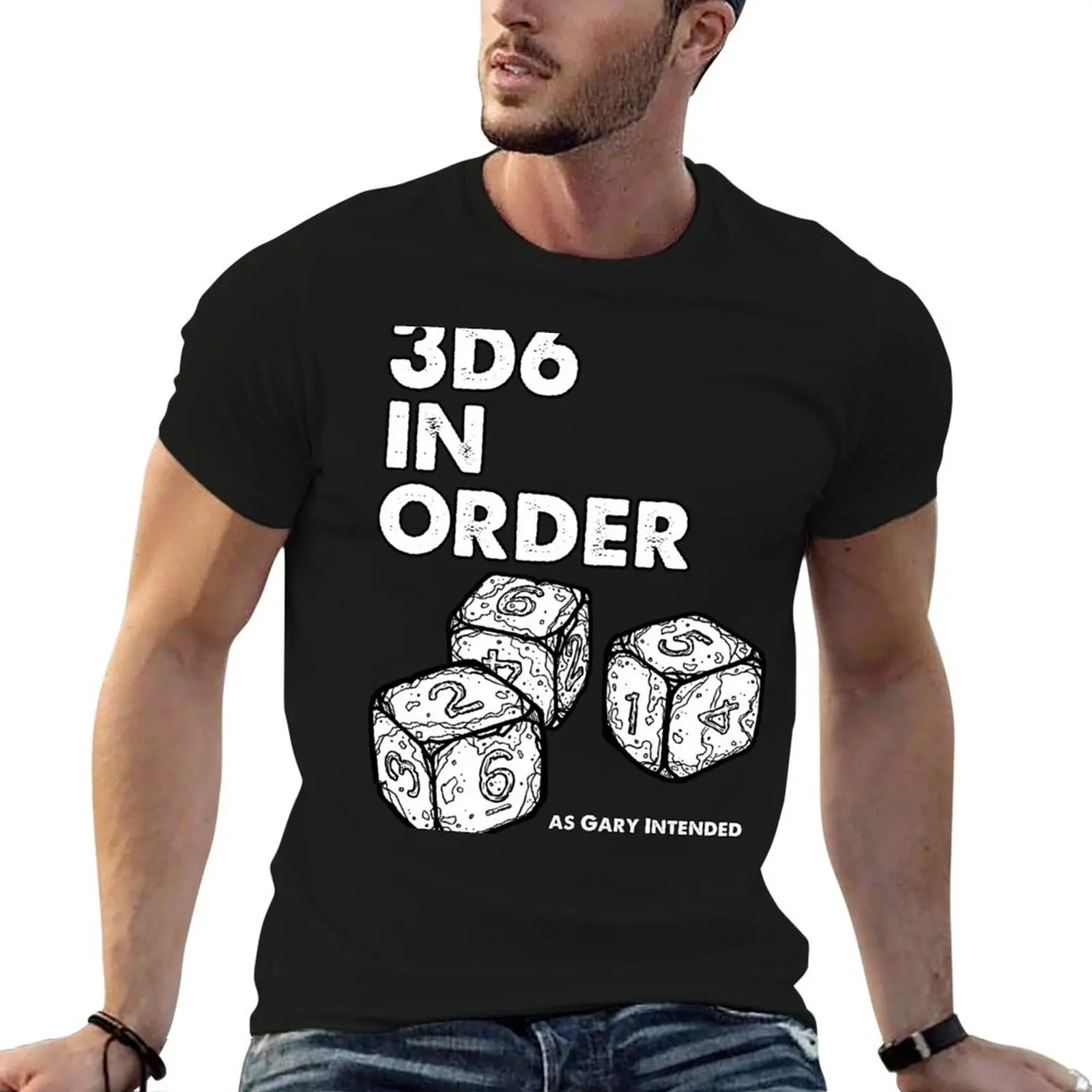 3d6 in Order. As Gary Intended. T-Shirt essential t shirt graphic t shirt vintage shirts men