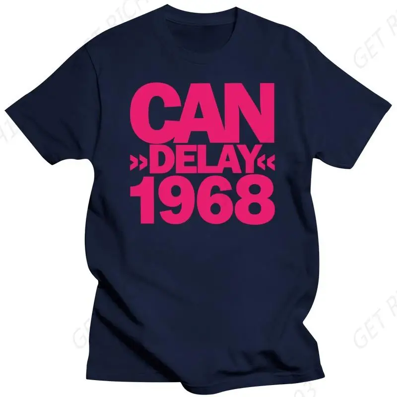 Can Tshirt Delay 1968 T Shirt For Men Women Street T-Shirt Oversized Tee Men Clothes Cotton Tee Soft Comfortable