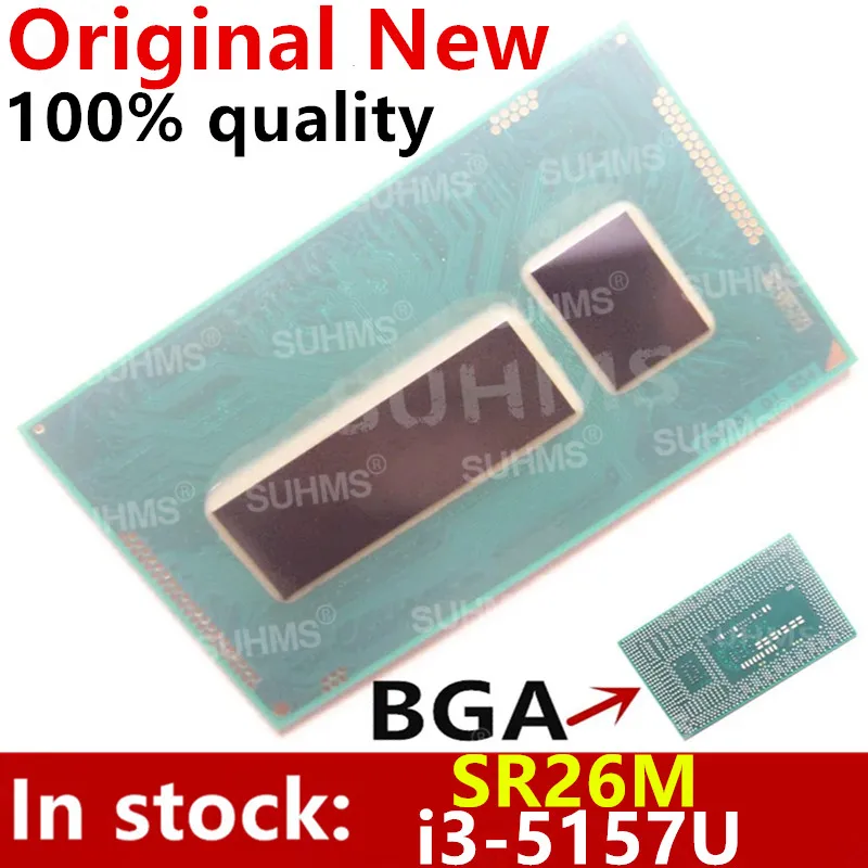 

100% New i3-5157U SR26M i3 5157U BGA Chipset