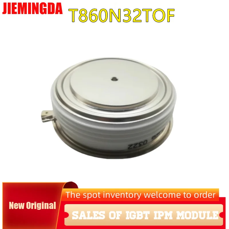 

T860N32TOF T860N30TOF NEW ORIGINAL IN STOCK