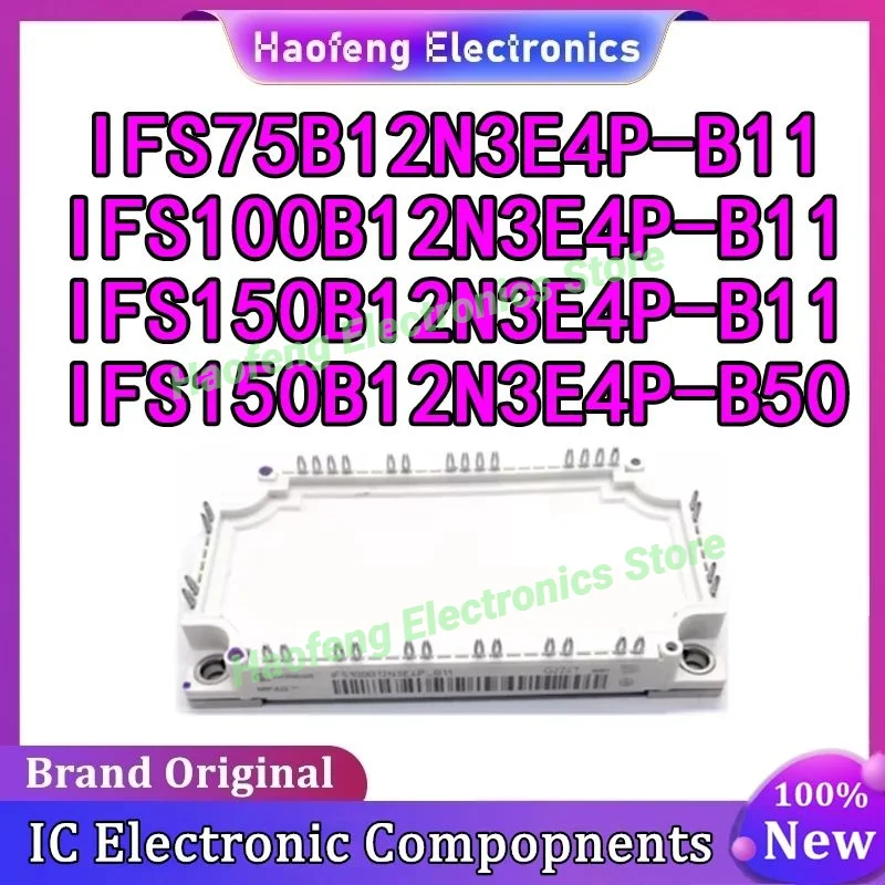 

IFS75B12N3E4P-B11 IFS100B12N3E4P-B11 IFS150B12N3E4P-B11 IFS150B12N3E4P-B50 НОВЫЙ МОДУЛЬ IGBT В НАЛИЧИИ