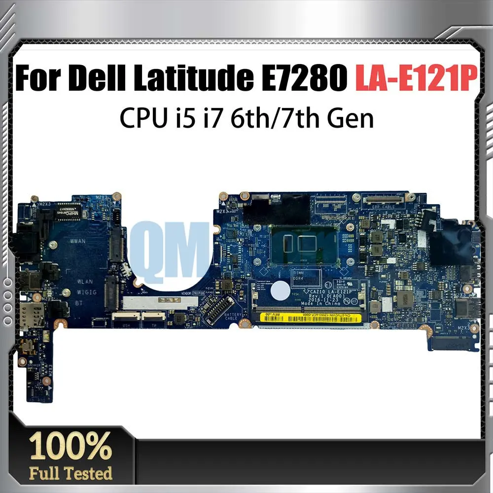 Notebook Mainboard For Dell Latitude 7280 E7280 HP2CR CN-0HP2CR LA-E121P Laptop Motherboard With I5 I7 6th 7th CPU 100% Tested