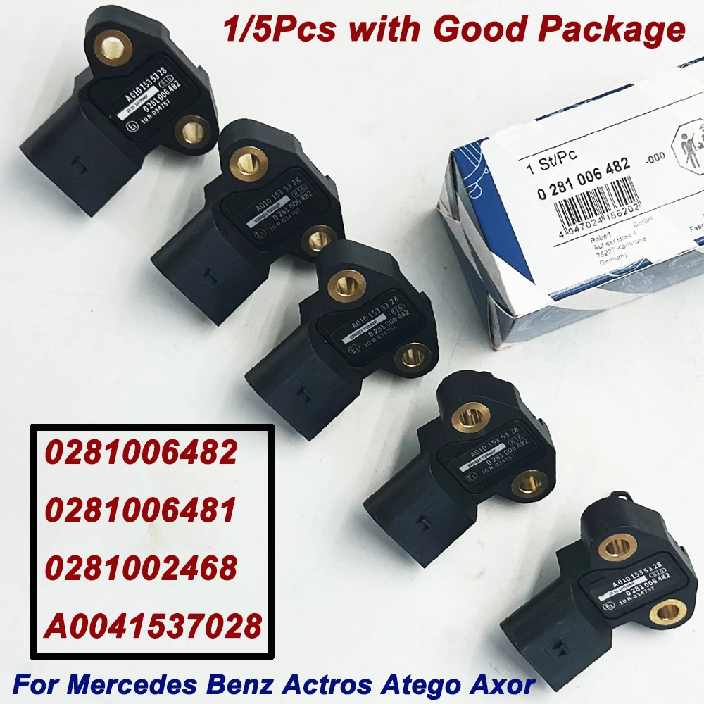 

1/5Pcs 0281006482 0281002468 MAP Manifold Air Pressure Sensor for Benz ACTROS MP2 ATEGO VARIO 0281006481 281006482 0041537028