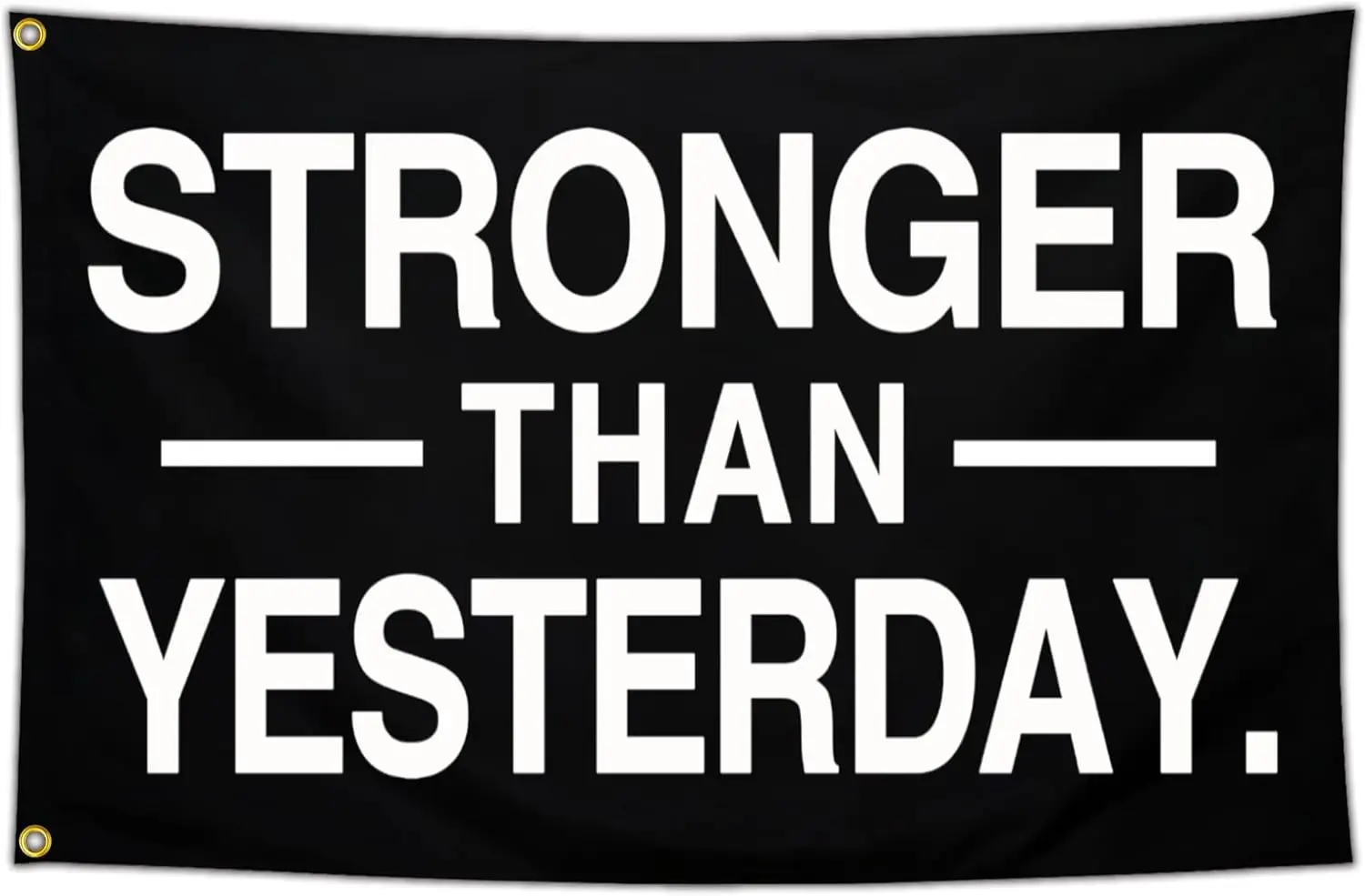 Flagnshow 100% Polyester Stronger Than Yesterday Gym Motivational Flags