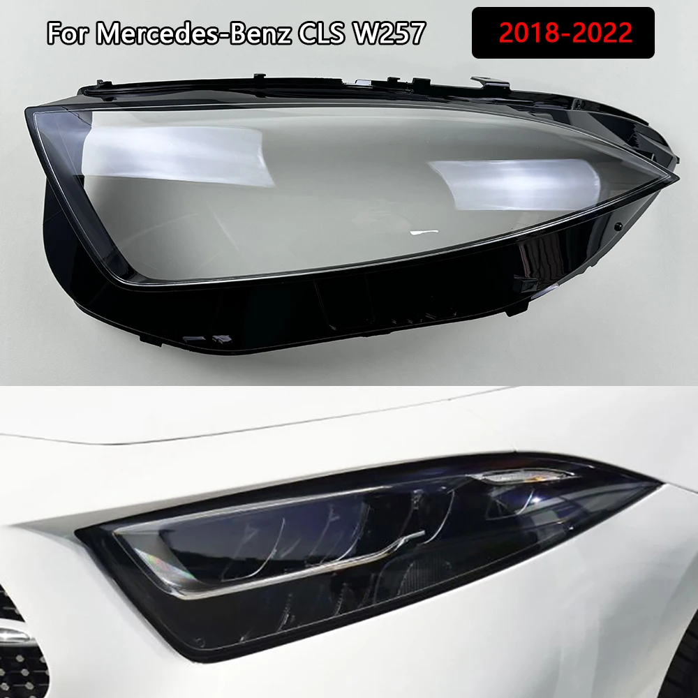 

For Mercedes-Benz CLS W257 2018-2022 Front Headlight Cover Transparent Lampshade Lamp Lens Headlamp Shell Plexiglass