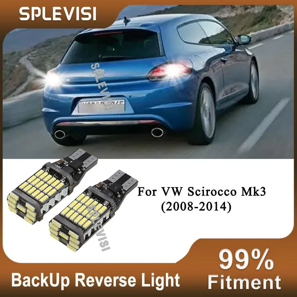 

2x LED Bulb Reverse Lights Replace Bulb Set HID White 6000K Fit For VW Scirocco mk3 2008-2014 2013 2012 20111 2010 2009 2008