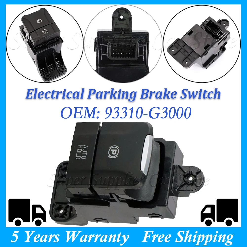 

93310-G3000 для Hyundai Kona I30 N Line 2018 2019 2020 автомобильный электрический ручной тормоз, переключатель стояночного тормоза, автоматический переключатель для LHD