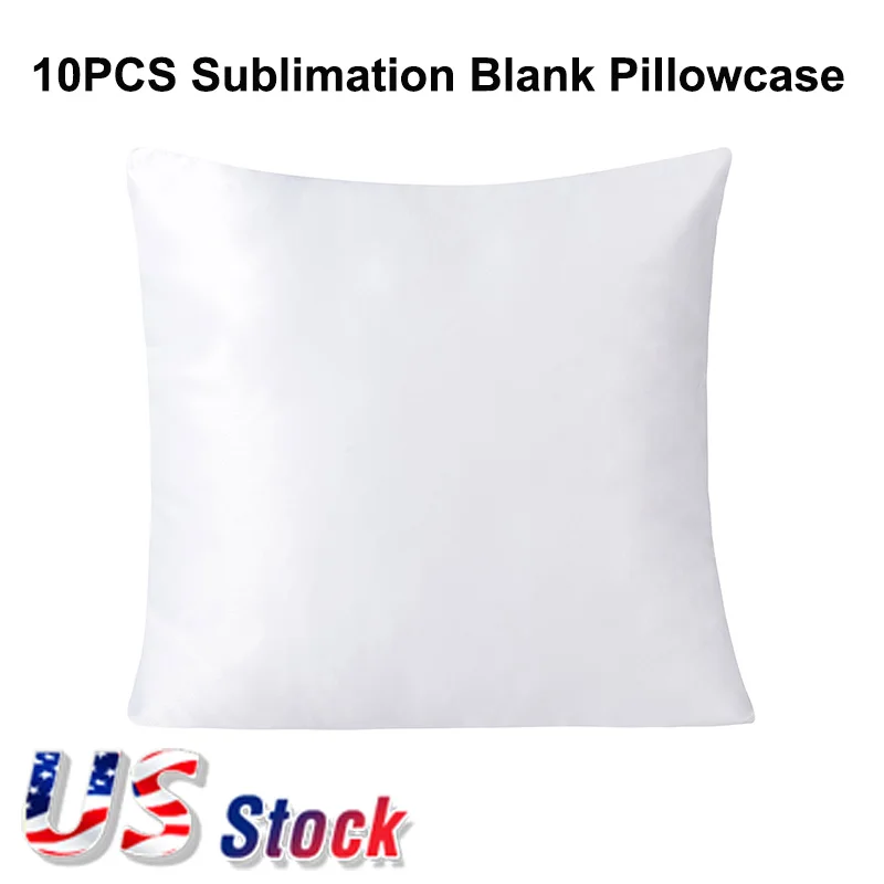 10Pcs/Pack 40 x 40cm Custom Plain White Sublimation Blanks Pillow Case High Quality Print Cushion Cover Home Blank Pillowcases