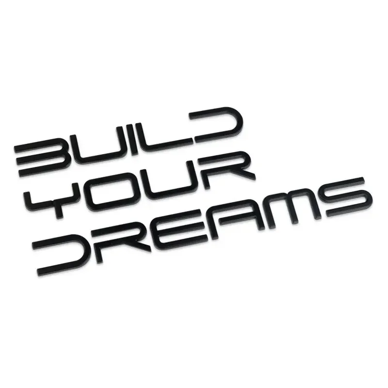 3D Metal Build Your Dreams Letter Emblem Car Trunk Nameplate Decal Sticker For BYD Seal Atto 3 4 Han Song Yuan Qin Tang T3 F3